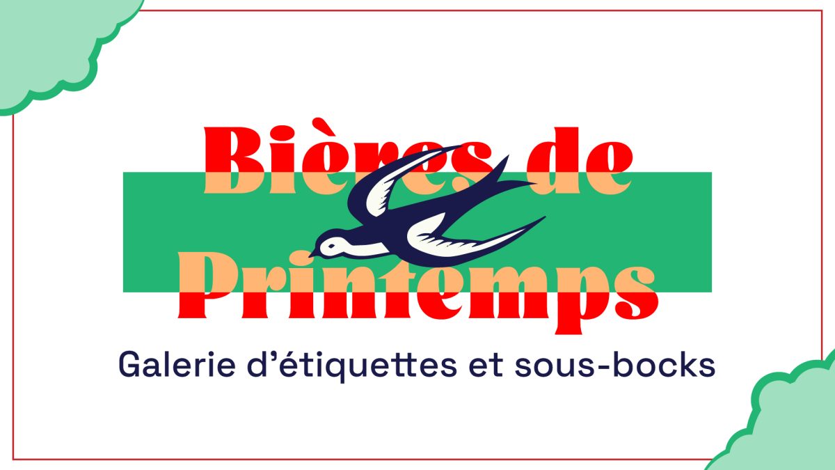Bannière de l'article. Une hirondelle sur un texte Bière de Printemps en rouge sur un rectangle vert. Des silhouettes de feuillages au coin supérieur gauche et inférieur droit.